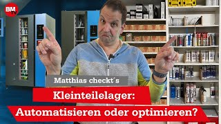 Kleinteile richtig organisieren & sortieren | Ausgabeautomat oder Regal? | Kleinteilelager Werkstatt
