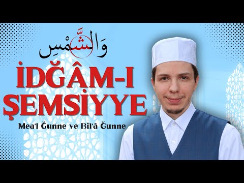 İdğam-ı Şemsiyye | Hafız Halit Başiş