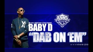 BabyD and DJ Madhada cutting Dab On'em
