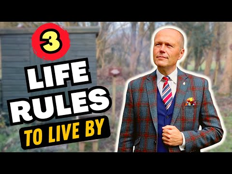 THE 3 RULES TO LIVE LIKE A CHAP | LIFE ADVICE FOR MEN
