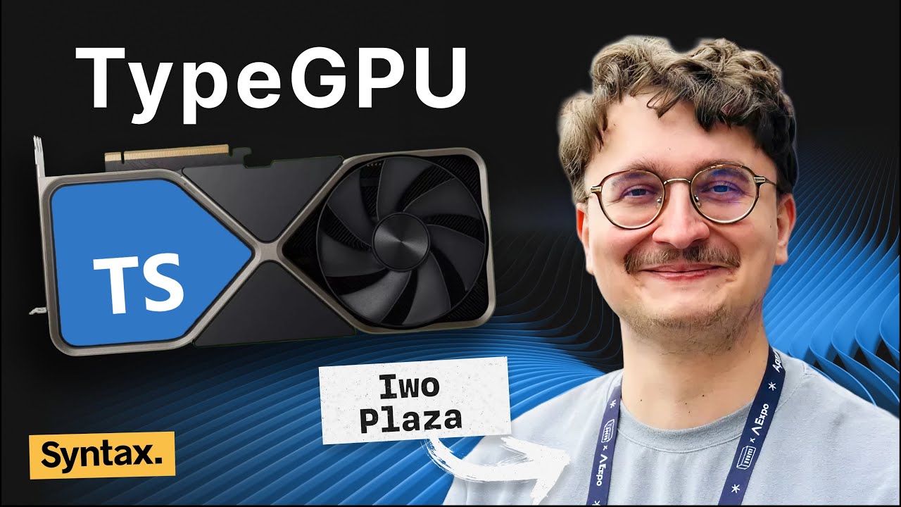 TypeScript on the GPU with TypeGPU creator Iwo Plaza