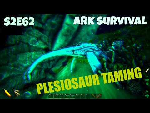 Taming a Plesiosaur | Guide and Tips | (E62) ARK: Survival Evolved
