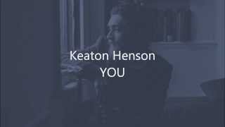 Keaton Henson - You (lyrics on screen)