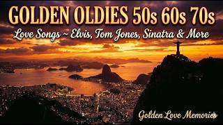 Download lagu Golden Oldies 50s 60s 70s Love Songs💖Elvis, Tom Jones, Engelbert, Sinatra, Paul Anka, Carpenters|GLM mp3