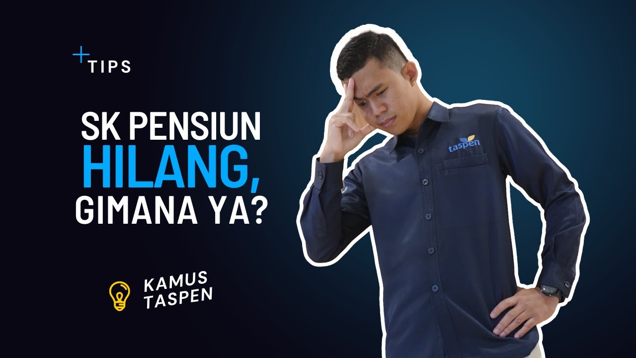 Jika SK Pensiun Milikmu Hilang, Harus Gimana??