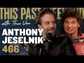 Anthony Jeselnik This Past Weekend W Theo Von 466