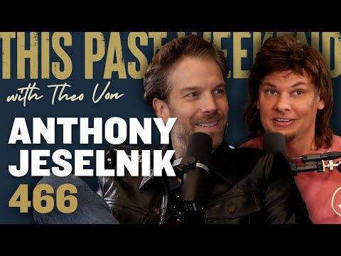 Anthony Jeselnik | This Past Weekend w/ Theo Von #466 video thumbnail