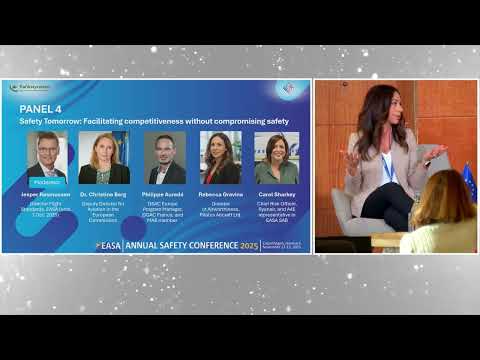 PANEL 4 - Safety Tomorrow: Facilitating competitiveness without compromising safety