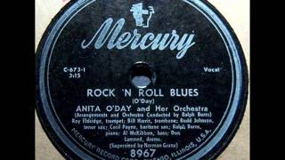 Rock 'N Roll Blues by Anita O'Day & Orch. on 1952 Mercury 78.