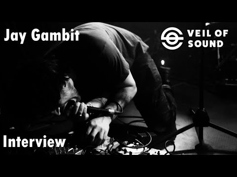 Veil of Sound - Interview with Jay Gambit