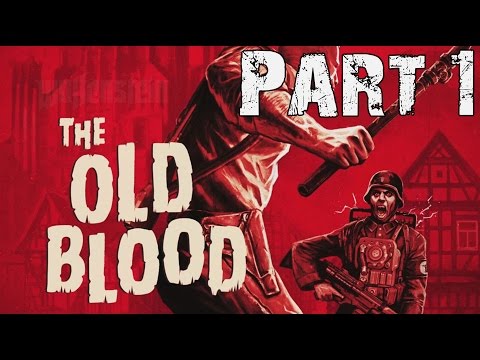 Wolfenstein The Old Blood Walkthrough Part 1 PC 1080p No Commentary Gameplay Lets Play Review