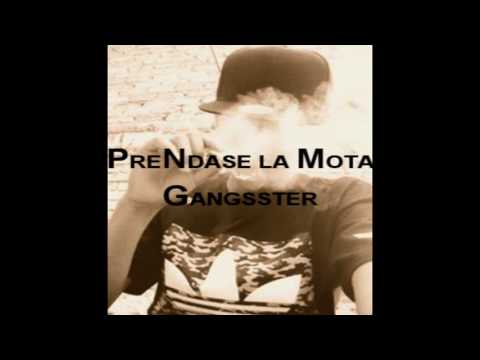 prendase la mota /// gangsster /// averno records