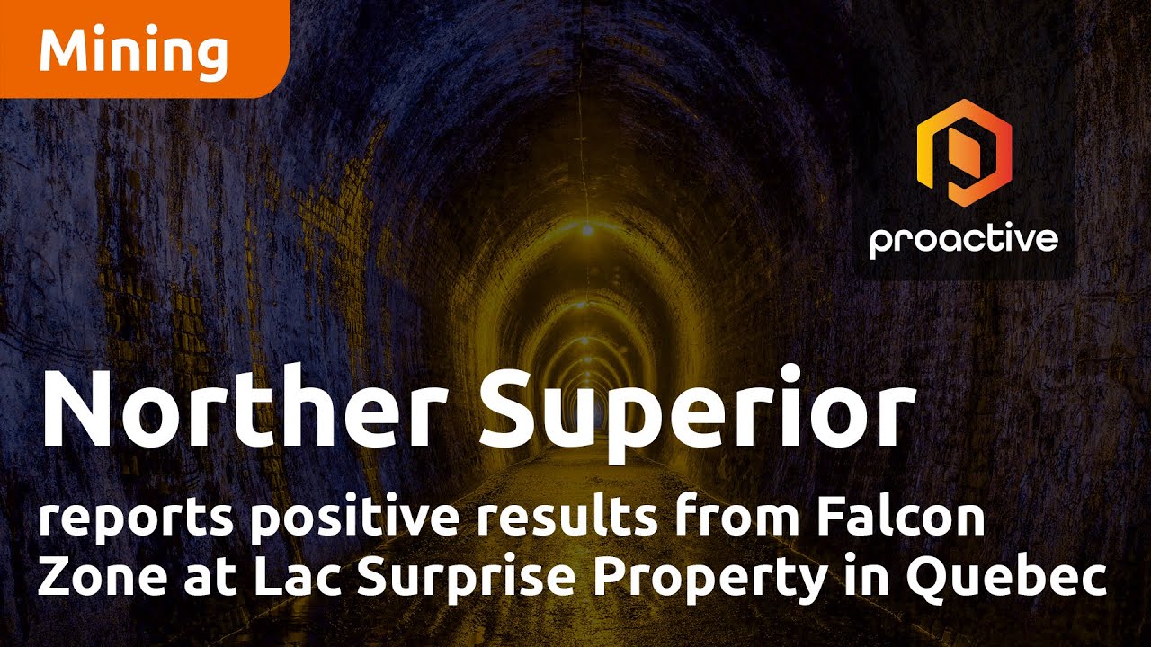 Northern Superior reports positive results from Falcon Zone at Lac Surprise Property in Quebec