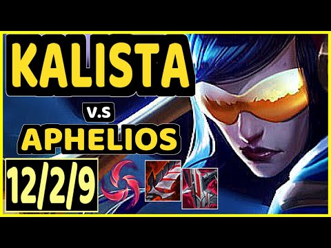 KALISTA vs APHELIOS - 12/2/9 KDA BOTTOM ADC GAMEPLAY - NA Ranked GRANDMASTER
