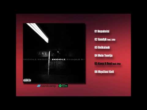 Skoolz - Skoolz EP (FULL EP, 2017)