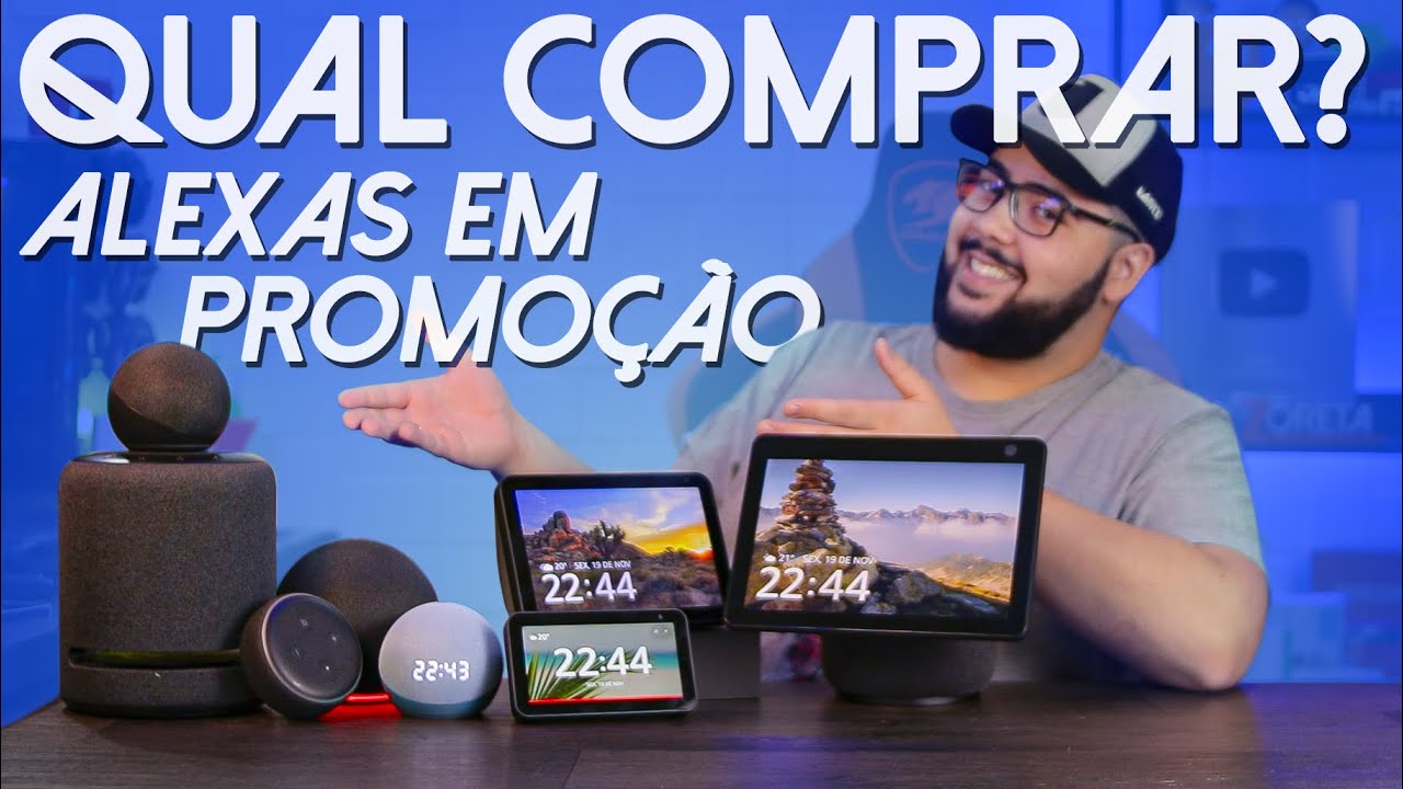 Todas Echos (Alexa) EM PROMOÇÃO de Black Friday!! Mas qual Comprar? Entenda as Diferenças!