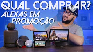 Todas Echos (Alexa) EM PROMOÇÃO de Black Friday!! Mas qual Comprar? Entenda as Diferenças!