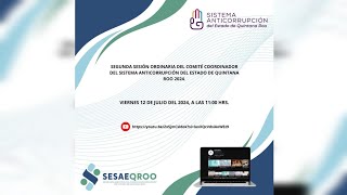 SEGUNDA SESION ORDINADIRA DEL COMITE COORDINADOR 12 DE JULIO 2024