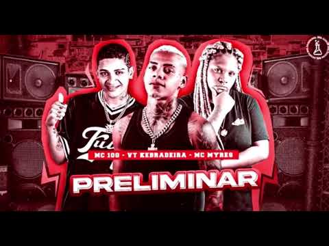 VT KEBRADEIRA E MC 10G E MC MYRES   PRELIMINAR #bregãfunk2021 #funk #bregãfunk #tocahit