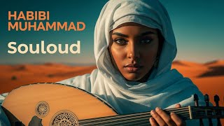Download lagu 'HABIBI MUHAMMAD | Souloud — Sholawat Nabi Muhammad (Arabic   English   Indo)' mp3