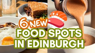 NEW cafes and restaurants in EDINBURGH you should visit in 2024