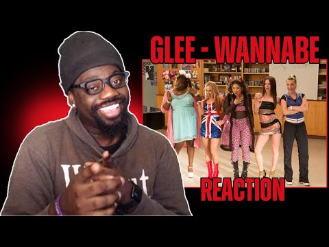 Glee - Wannabe (Full Performance) REACTION