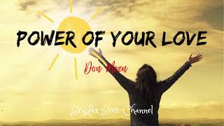 Power of Your Love - Don Moen