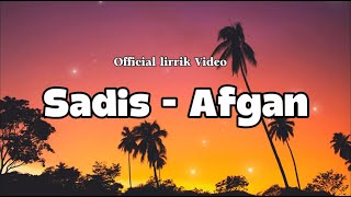 Download lagu Afgan - Sadis | Lirik Lagu mp3