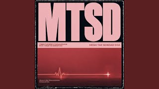 Download lagu MTSD (Meski Tak Seindah Doa) mp3