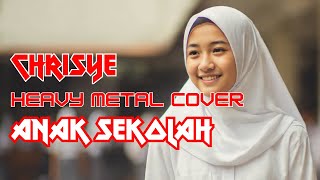 Download lagu Anak Sekolah – Chrisye (Heavy Metal Cover) 🔥 mp3