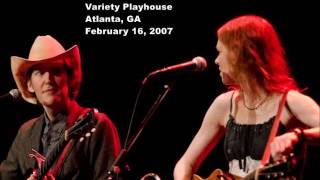 Gillian Welch and David Rawlings Variety Playhouse Atlanta, GA February 16, 2007