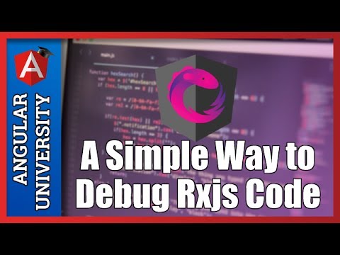 💥 How To Debug RxJs - A Simple Way For Debugging Rxjs Observables