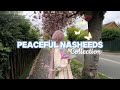 PEACEFUL NASHEED COLLECTION Unforgettable Nasheeds ️ ️