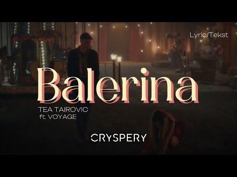 Tea Tairović feat. Voyage - Balerina (Lyric Video | Album Balerina)