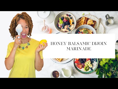 How to Make a Honey Balsamic Dijon Marinade