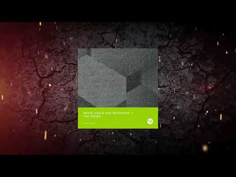 DRYM , GXD & Gid Sedgwick - The Noise (Extended Mix) [ Valteon Music ]