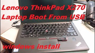 Lenovo ThinkPad X270 laptop boot from usb || how to boot lenovo thinkpad from usb