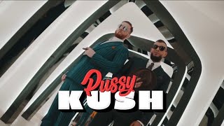 Pussy Kush Music Video