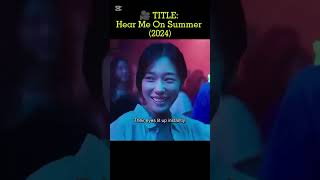 ❤️ He Fell in Love With a Girl Who Communicated Through Sign Language | Hear Me: Our Summer (2024)