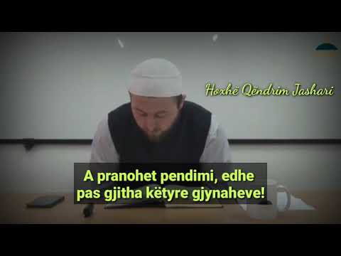 A pranohet pendimi, edhe pas gjitha këtyre gjynaheve! - Hoxhë Qëndrim Jashari