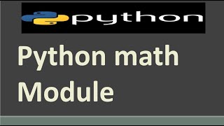 Python math Module | math Module | Import Math Functions in Python