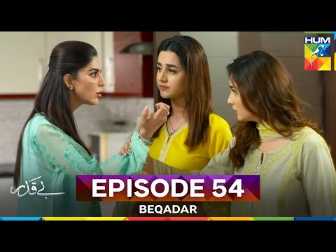 Beqadar Episode 54