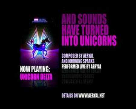 Aeryal. And sounds have turned into unicorns. 2008 album.