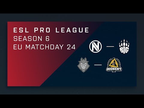 Full Broadcast: EnVy vs. BIG | G2 vs. GODSENT - EU Day 24 - ESL Pro League Season 6