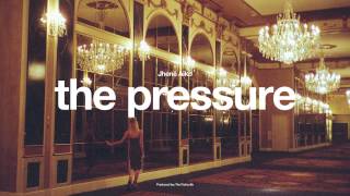 Jhené Aiko - The Pressure