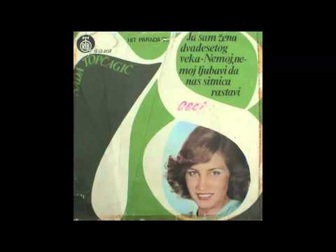 Nada Topcagic - Ja sam zena dvadesetog veka - (Audio 1978) HD