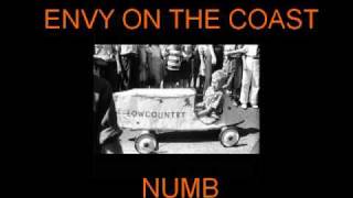 Envy on the Coast - Low Country - Numb