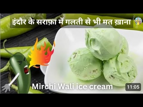 Chilly ice cream Sarafa Bazar Indore | Indore Street Food | Street Food India