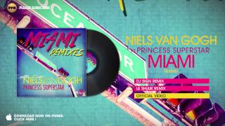 Niels van Gogh ft. Princess Superstar - Miami (Dj Sign Remix)