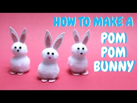How to Make a Pom Pom Bunny | Easter Craft Ideas